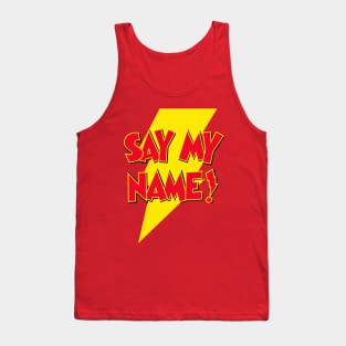 Say My Name Tank Top